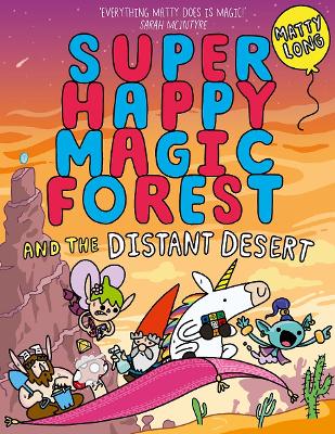 Super Happy Magic Forest and the Distant Desert bookcover