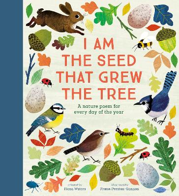 National Trust: I Am the Seed That Grew the Tree, A Nature Poem for Every Day of the Year (Poetry Collections) bookcover