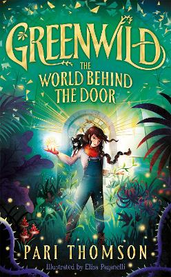 Greenwild: The World Behind The Door bookcover