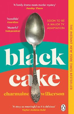 Black Cake: THE TOP 10 NEW YORK TIMES BESTSELLER AND NEW DISNEY+ SERIES bookcover