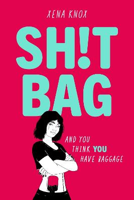 SH!T BAG: a darkly funny story about life with an ostomy bag bookcover