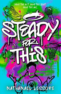 Steady For This: the laugh-out-loud and award-winning teen novel! bookcover