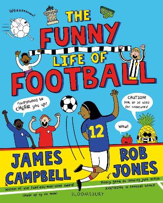 The Funny Life of Football - WINNER of The Sunday Times Children’s Sports Book of the Year 2023 bookcover