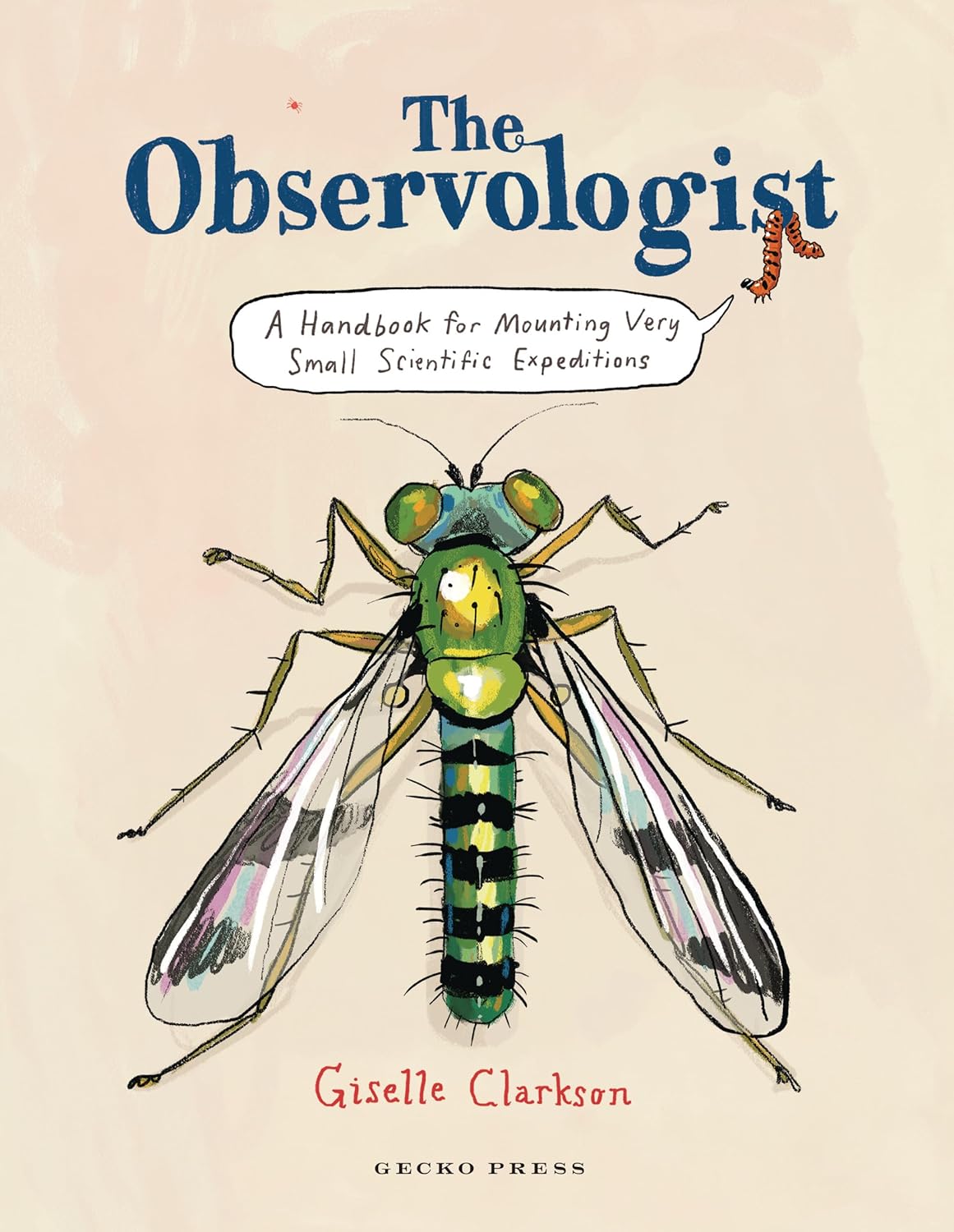 The Observologist: A Handbook for Mounting Very Small Scientific Expeditions bookcover