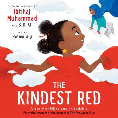 The Kindest Red: A Story of Hijab and Friendship bookcover