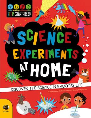 Science Experiments at Home: Discover the science in everyday life bookcover
