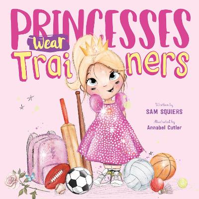 Princesses Wear Trainers bookcover