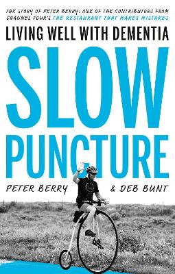 Slow Puncture: Living Well With Dementia bookcover