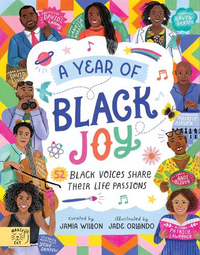 A Year of Black Joy: 52 Black Voices Share Their Life Passions bookcover