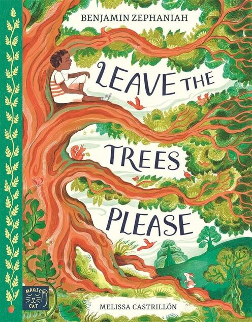 Leave the Trees, Please  bookcover