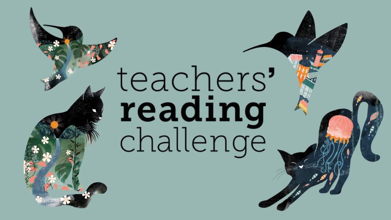 A sage green graphic with illustrations of hummingbirds and cats surrounding text that reads, 'teachers' reading challenge'.